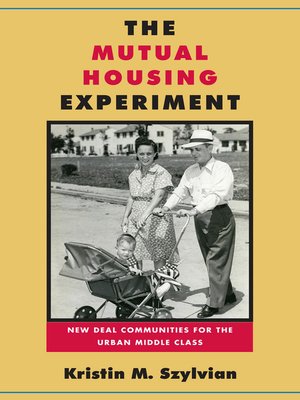 cover image of The Mutual Housing Experiment